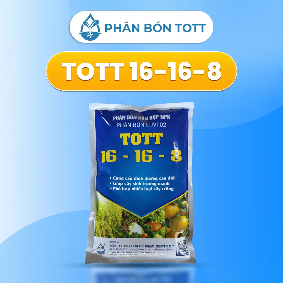 PHÂN BÓN TOTT NPK 16-16-8 - DINH DƯỠNG CÂN ĐỐI, PHỤC HỒI & SINH TRƯỞNG MẠNH