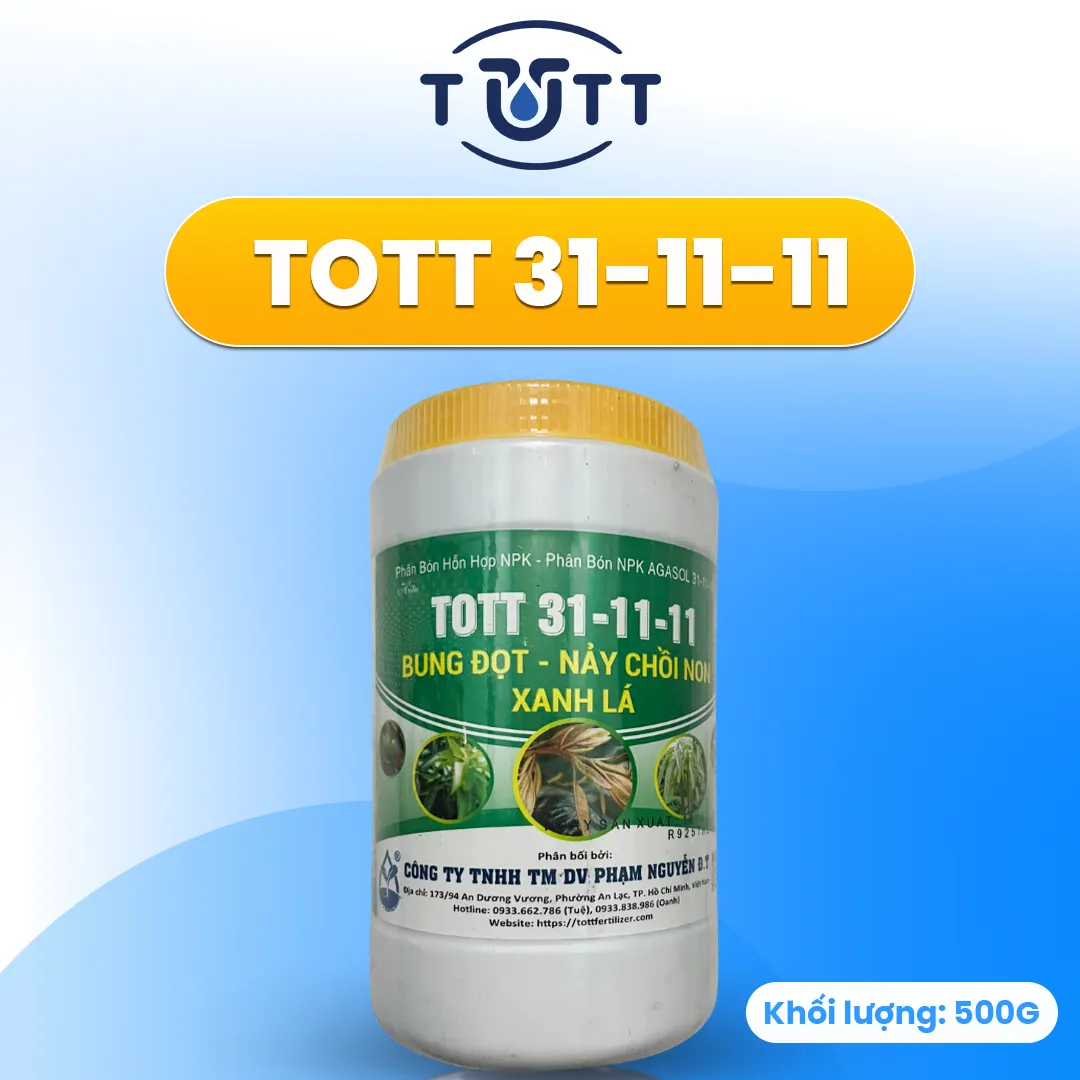SIÊU BUNG ĐỌT TOTT NPK 31-11-11 + TE - SIÊU BUNG ĐỌT, MẬP THÂN & XANH LÁ (HŨ 500G)