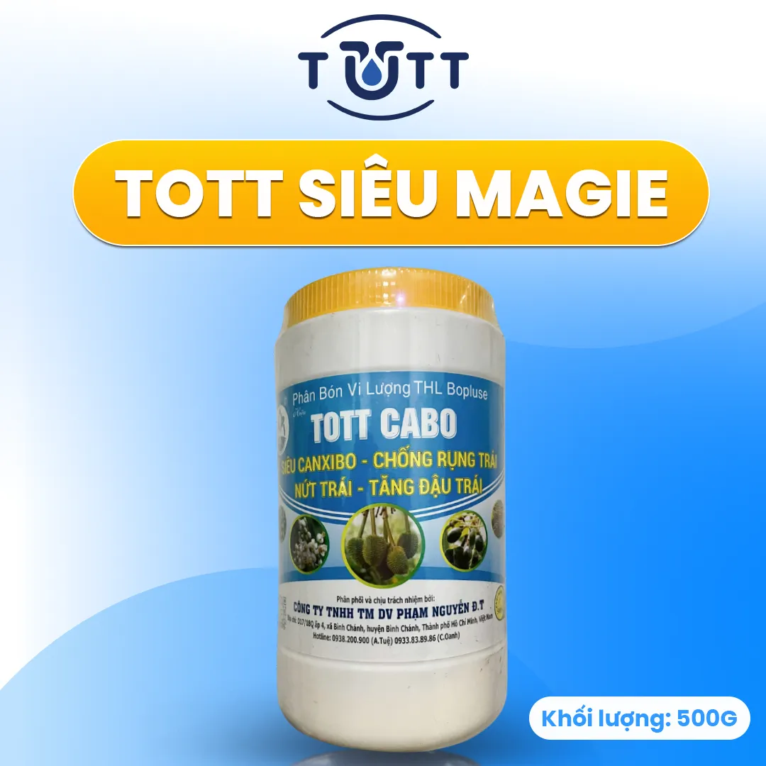 CHỐNG RỤNG TRÁI TOTT CABO CANXI  BO  - CHỐNG RỤNG TRÁI, RỤNG NỤ & TĂNG ĐẬU QUẢ