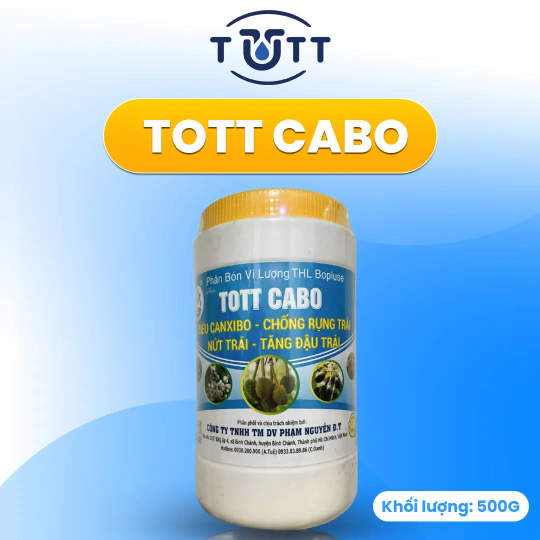 CHỐNG RỤNG TRÁI TOTT CABO CANXI  BO  - CHỐNG RỤNG TRÁI, RỤNG NỤ & TĂNG ĐẬU QUẢ