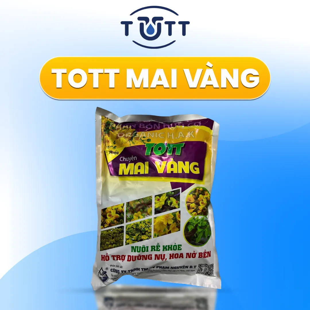 PHÂN BÓN HỮU CƠ CHUYÊN MAI VÀNG TOTT HOA MAI (BỔ SUNG TRICHODERMA)