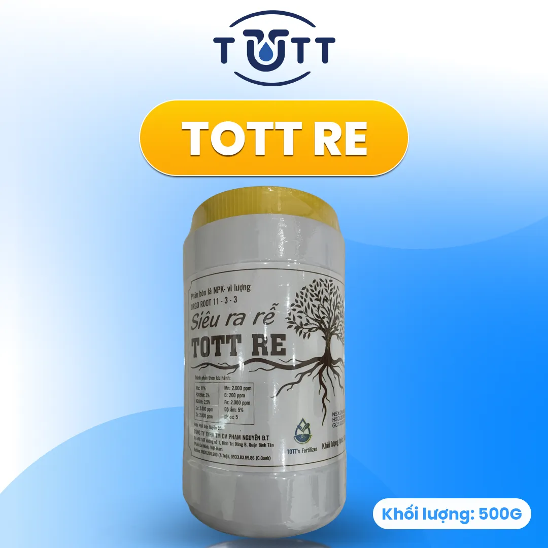 KÍCH RỄ CỰC MẠNH TOTT RE - KÍCH THÍCH RA RỄ, GIÂM CÀNH (HŨ 500G)